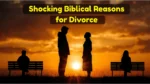 a couple standing apart at sunset with an open Bible in foreground, symbolizing biblical reasons for divorce and God’s guidance