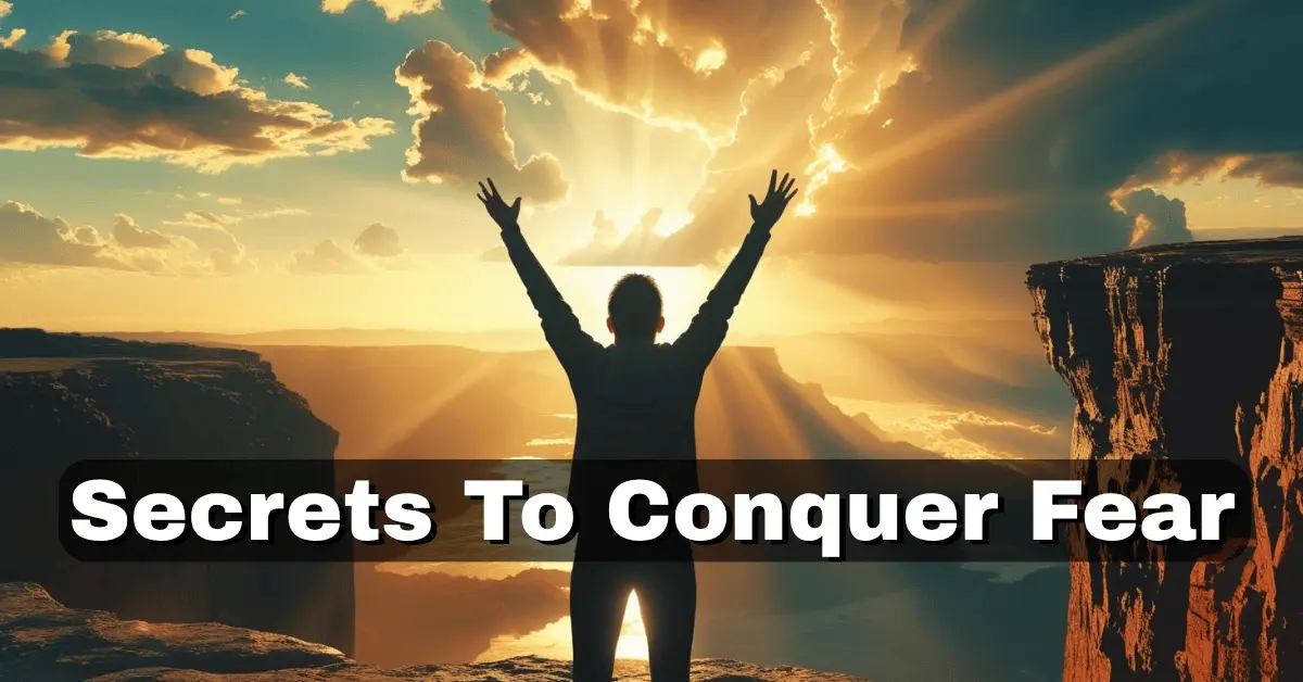 Biblical Ways to Overcome Fear