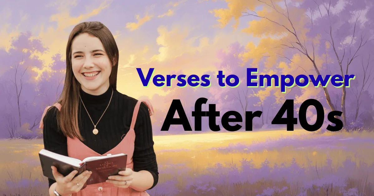 Bible Verses to Empower Women Over 40 and Strengthen Faith