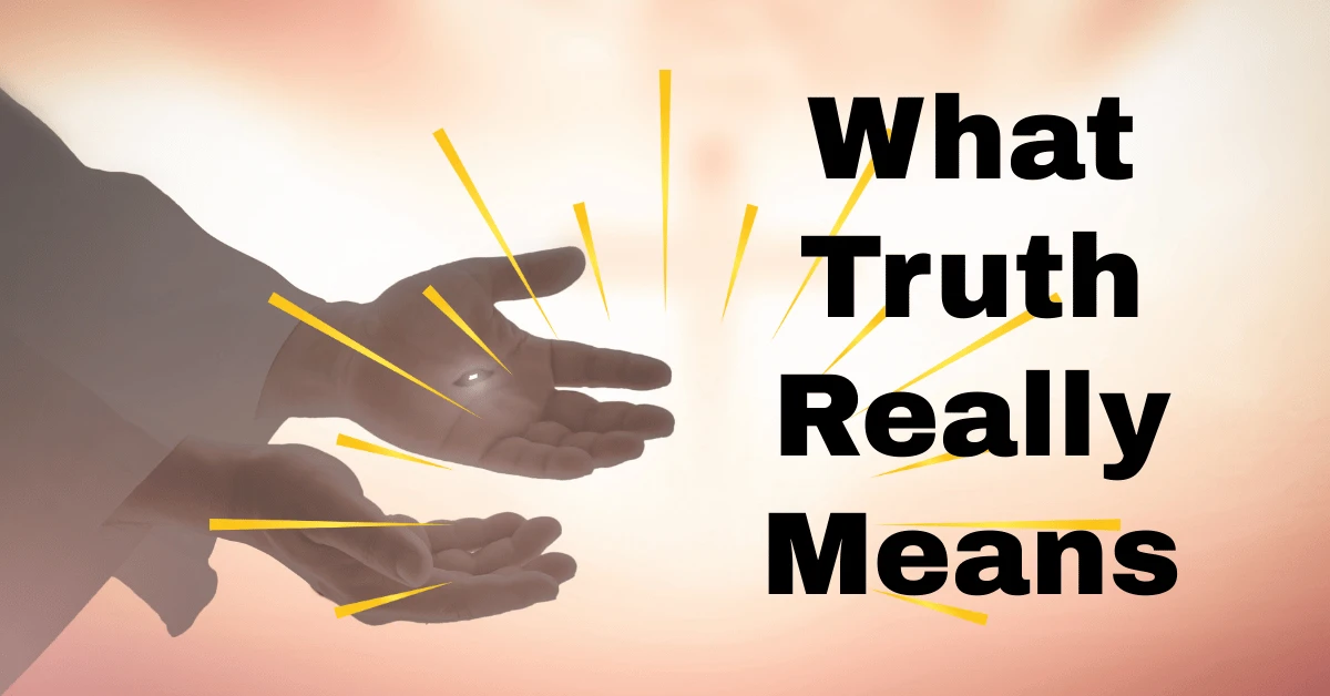 Bible Verses That Define What Truth Really Means