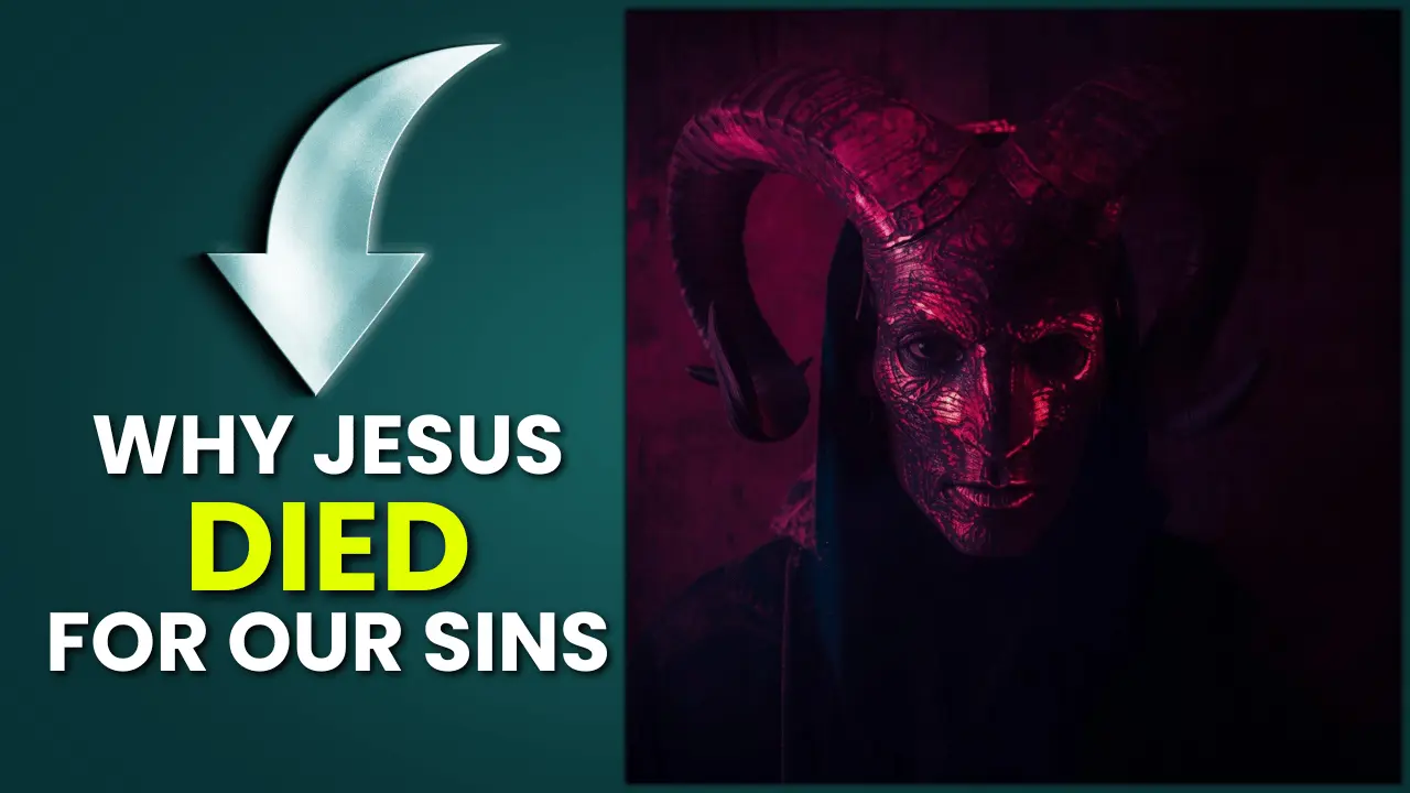 1 Corinthians 15:3–4 KJV explained Jesus died for our sins