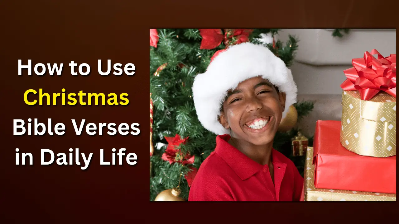 How to Use Christmas Bible Verses in Daily Life
