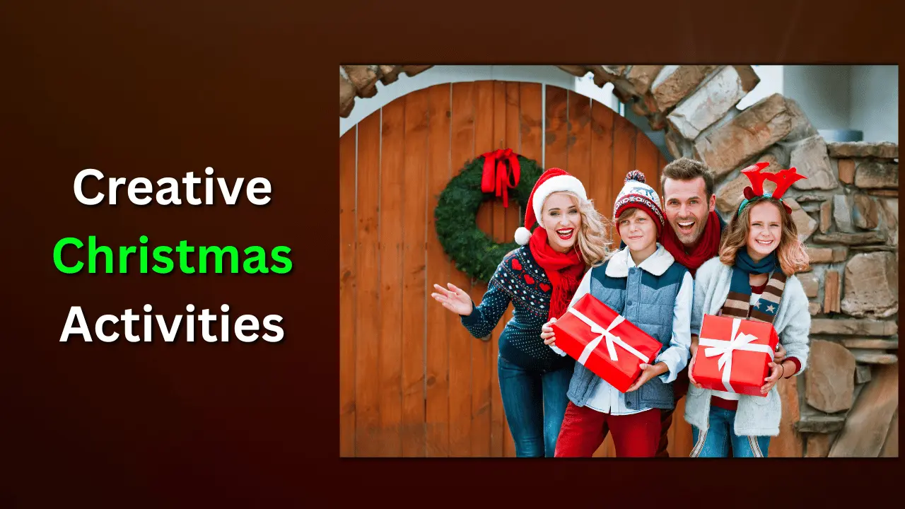 Creative Christmas Activities That Encourage Imagination