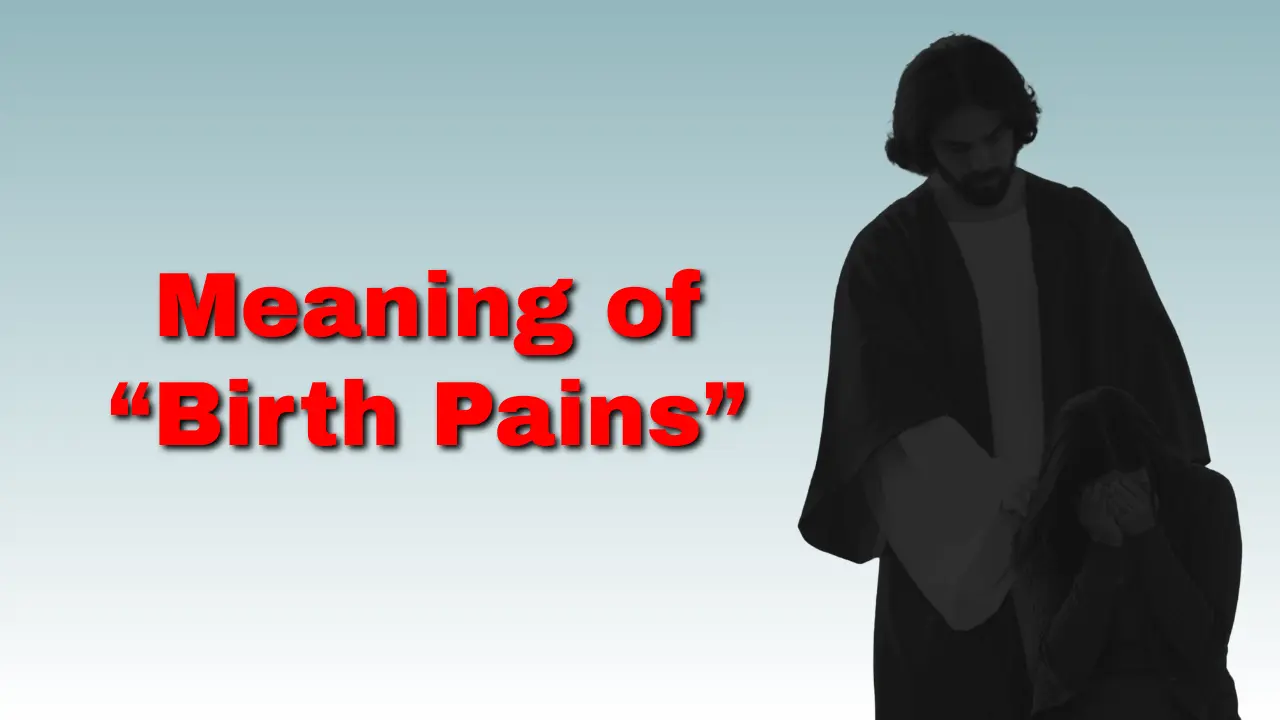Jesus compares the events of the last days to birth pains. This comparison is often overlooked