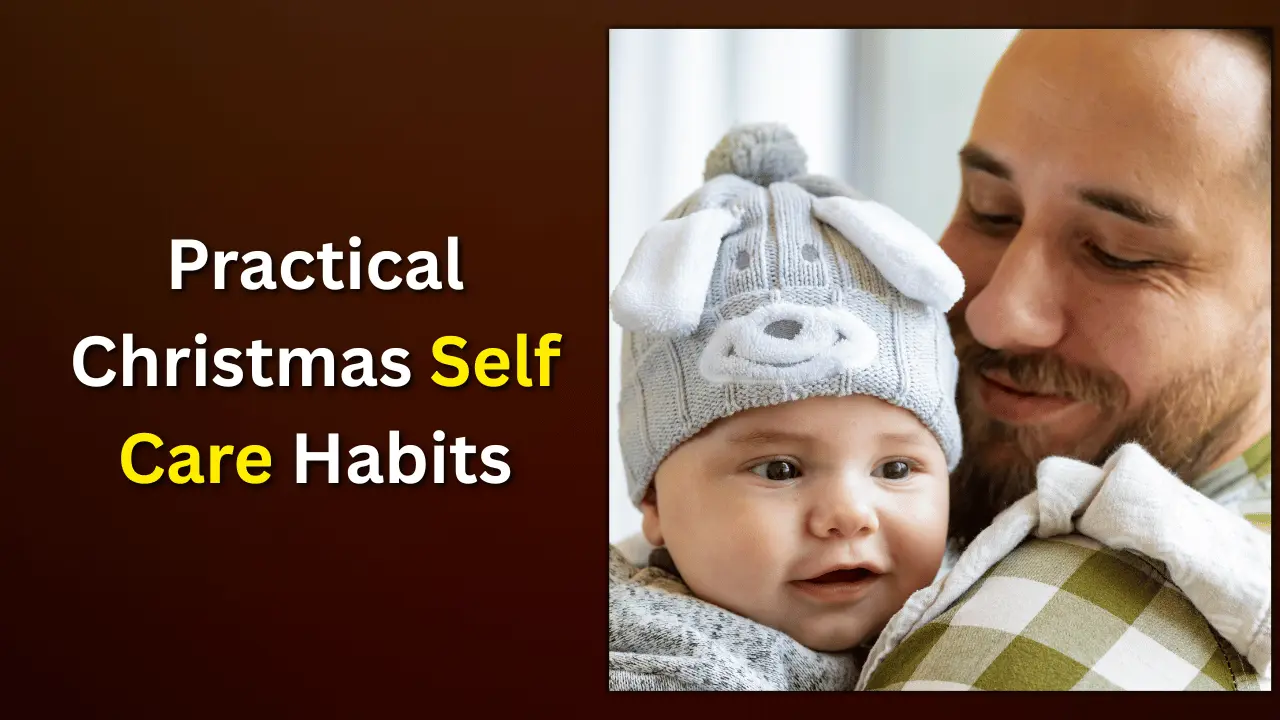 Practical Christmas Self Care Habits That Actually Help