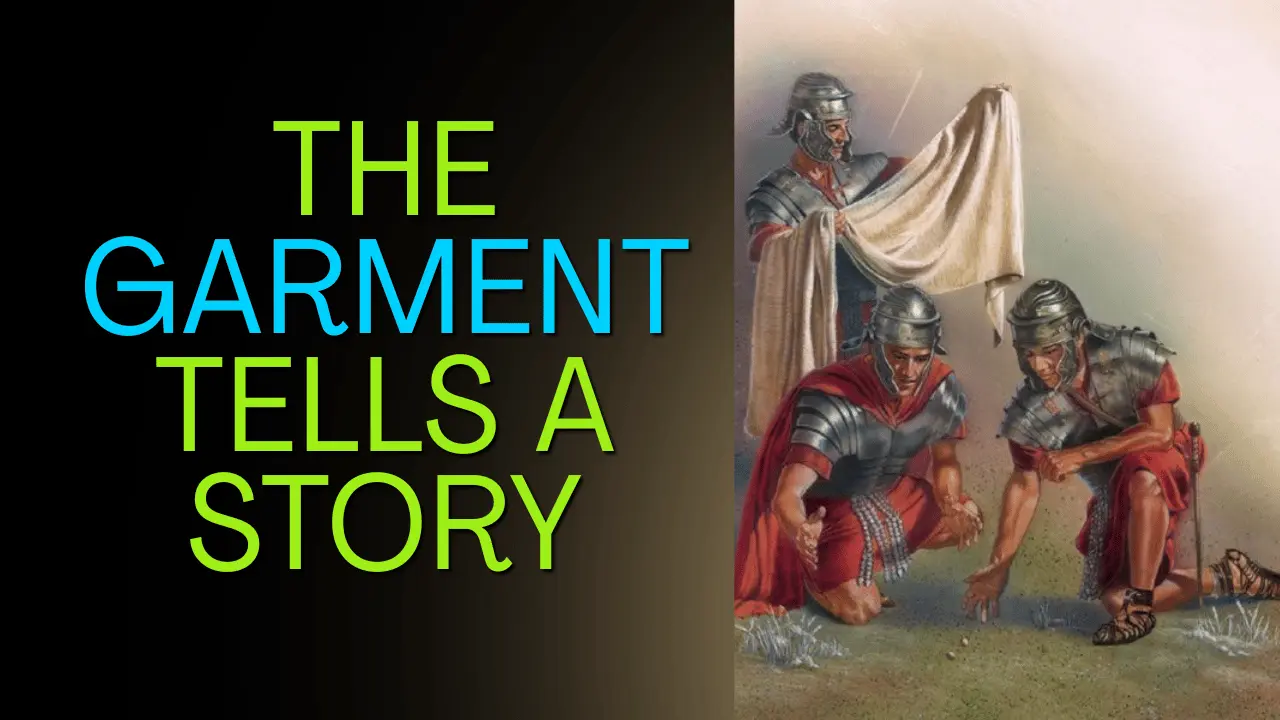 The story of the seamless garment and its biblical significance explained clearly