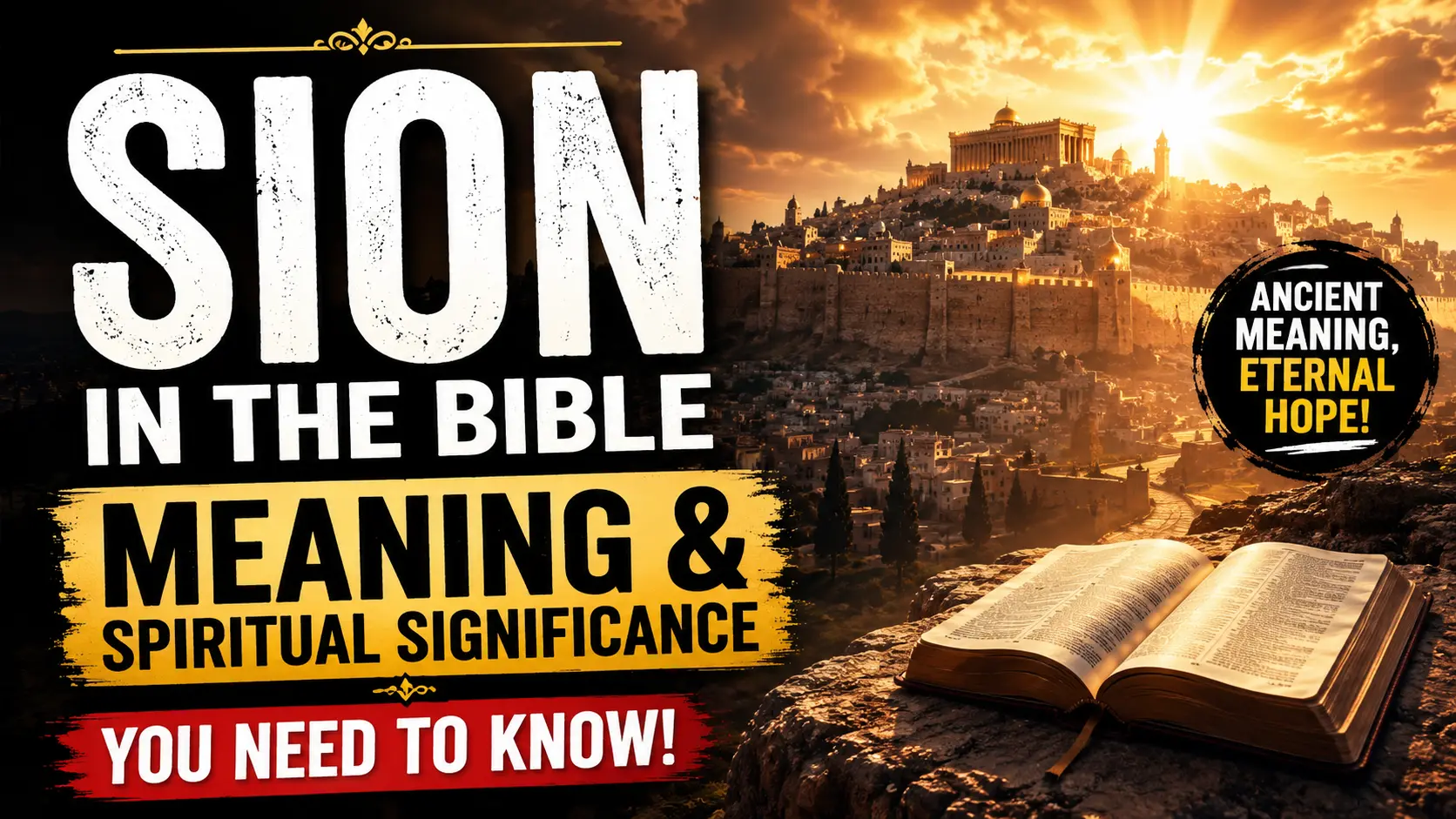 image showing ancient biblical Sion city glowing under heavenly light with an open Bible