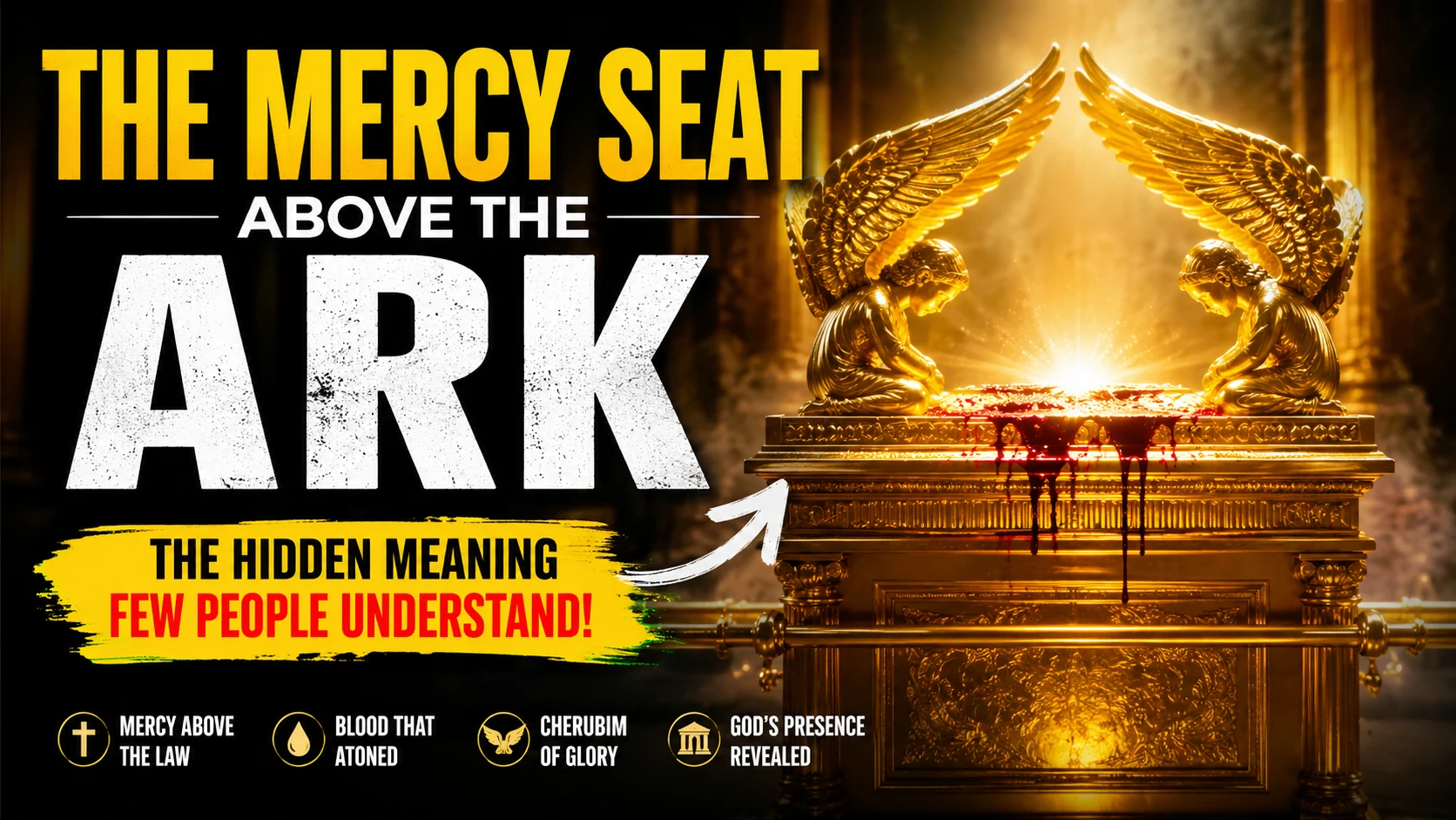 Cinematic illustration of the mercy seat above the ark of the covenant showing golden cherubim, blood on the mercy seat, and divine light symbolizing atonement and God’s presence.