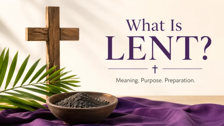 Learn why Christians observe Lent before Easter, what fasting means, how Ash Wednesday fits, and what beginners should understand first.